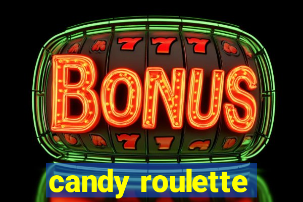 candy roulette